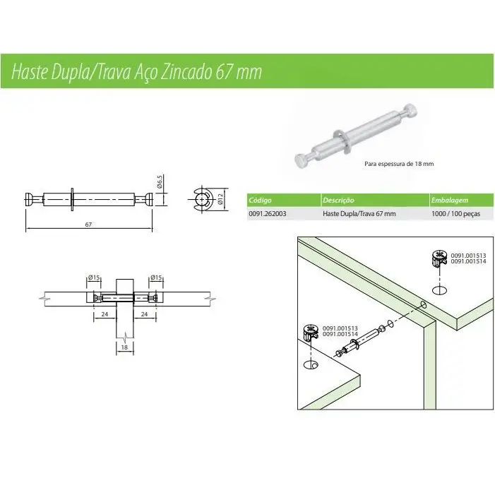 HASTE DUPLA/TRAVA PARA 18MM - 67MM AÇO ZINCADO - 1 UNIDADE - Fixadores